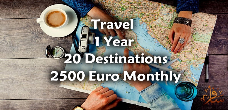 Travel for 1 Year, 20 Destinations and 2500 Euro Monthly salary